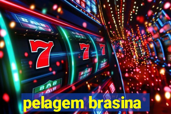 pelagem brasina